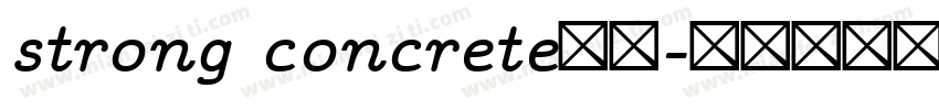 strong concrete字体字体转换